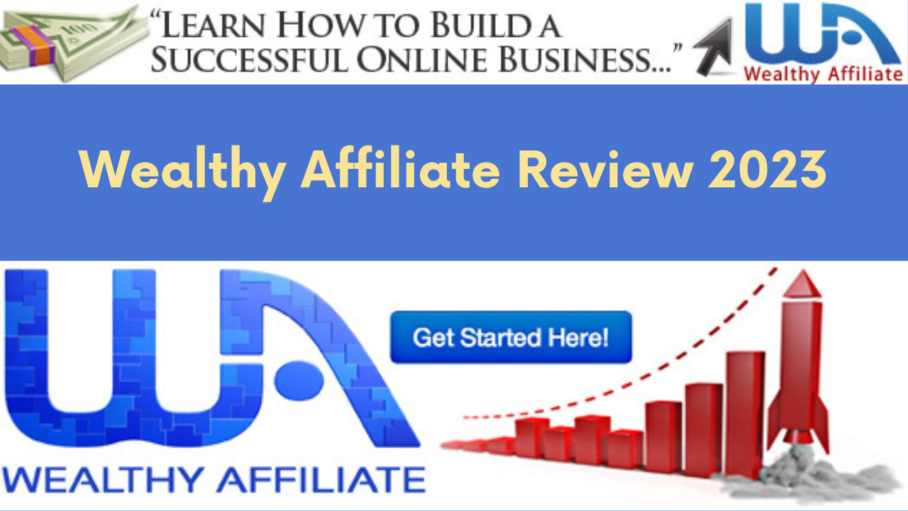 Wealthy Affiliate Review 2023